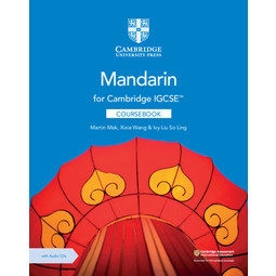 Cambridge IGCSE Mandarin Coursebook